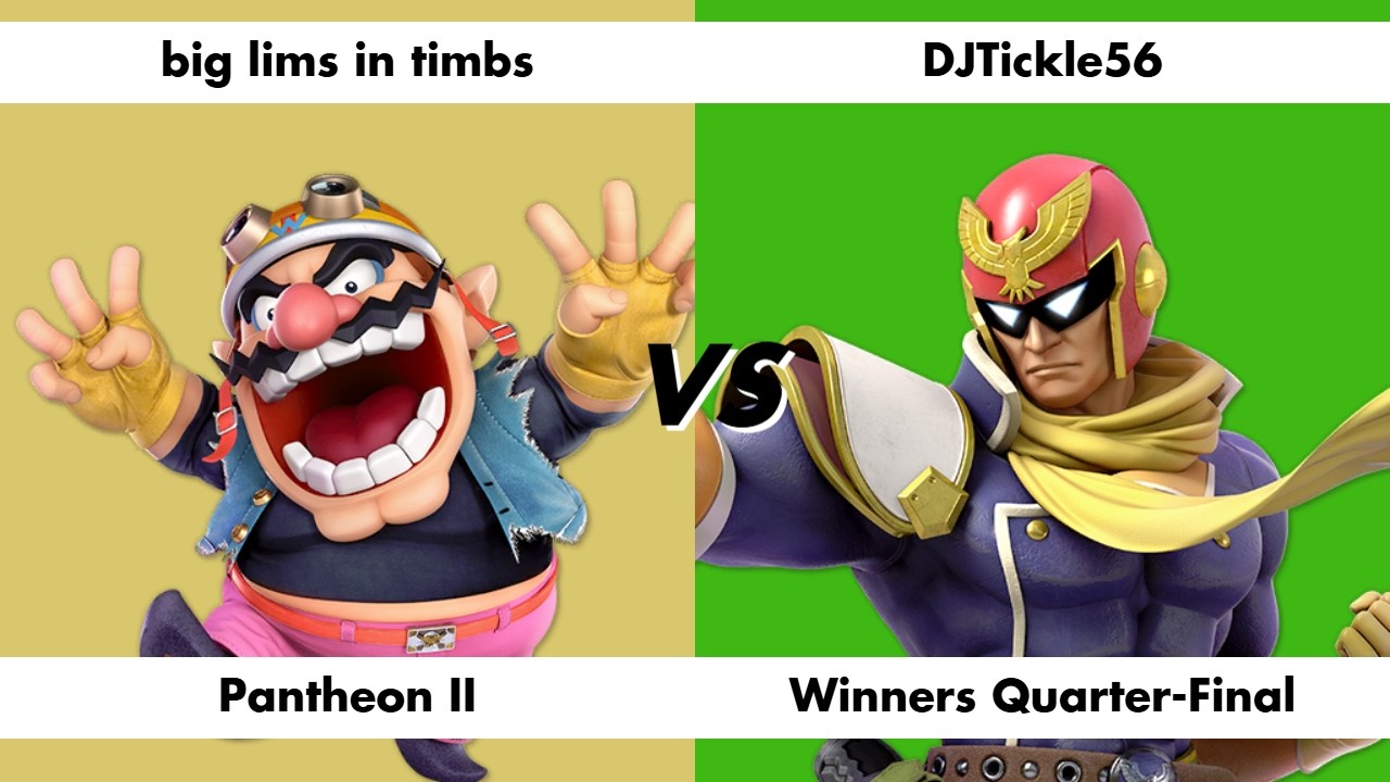big lims in timbs (Wario) vs DJTickle56 (Captain Falcon) - Pantheon II Winners Quarter-Final