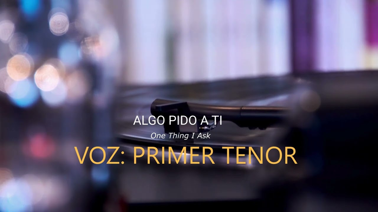 ALGO PIDO A TI - TENOR 1 Y BAJO
