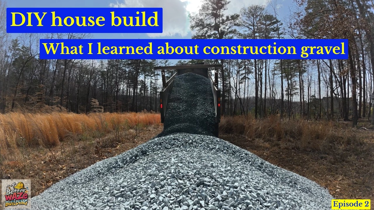 DIY house build Ep.2 - Getting Stoned: Everything you never wanted to know about crushed stone