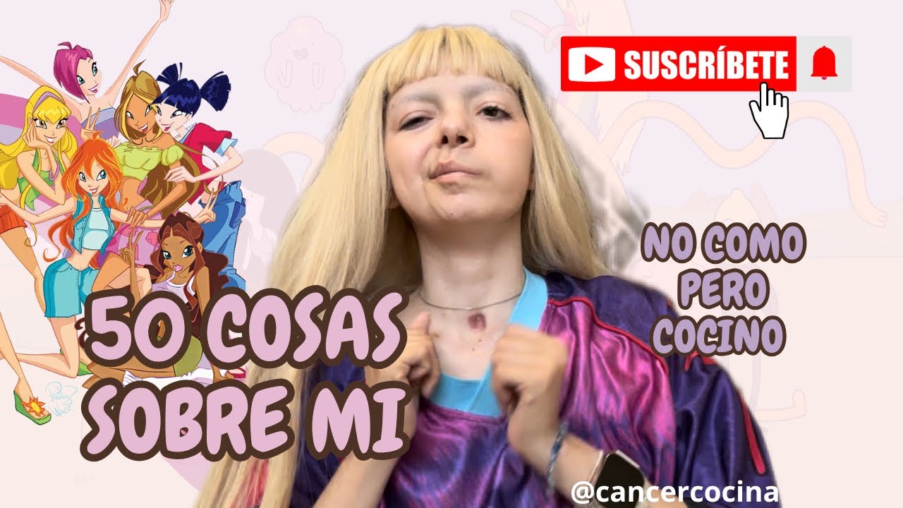 50 cosas sobre mí | cancercocina ￼