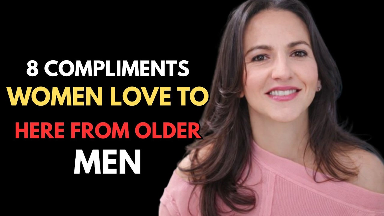 These 8 Compliments Hit Different When They Come From Older Men Female Psychology