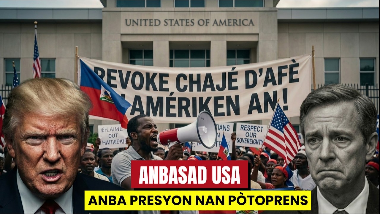 TRUMP FÈ FAS AK PRESYON SOU DOSYE AYITI A ANBASAD ETAZINI ANBA PRESYON NAN PÒTOPRENS | WOSIYOL
