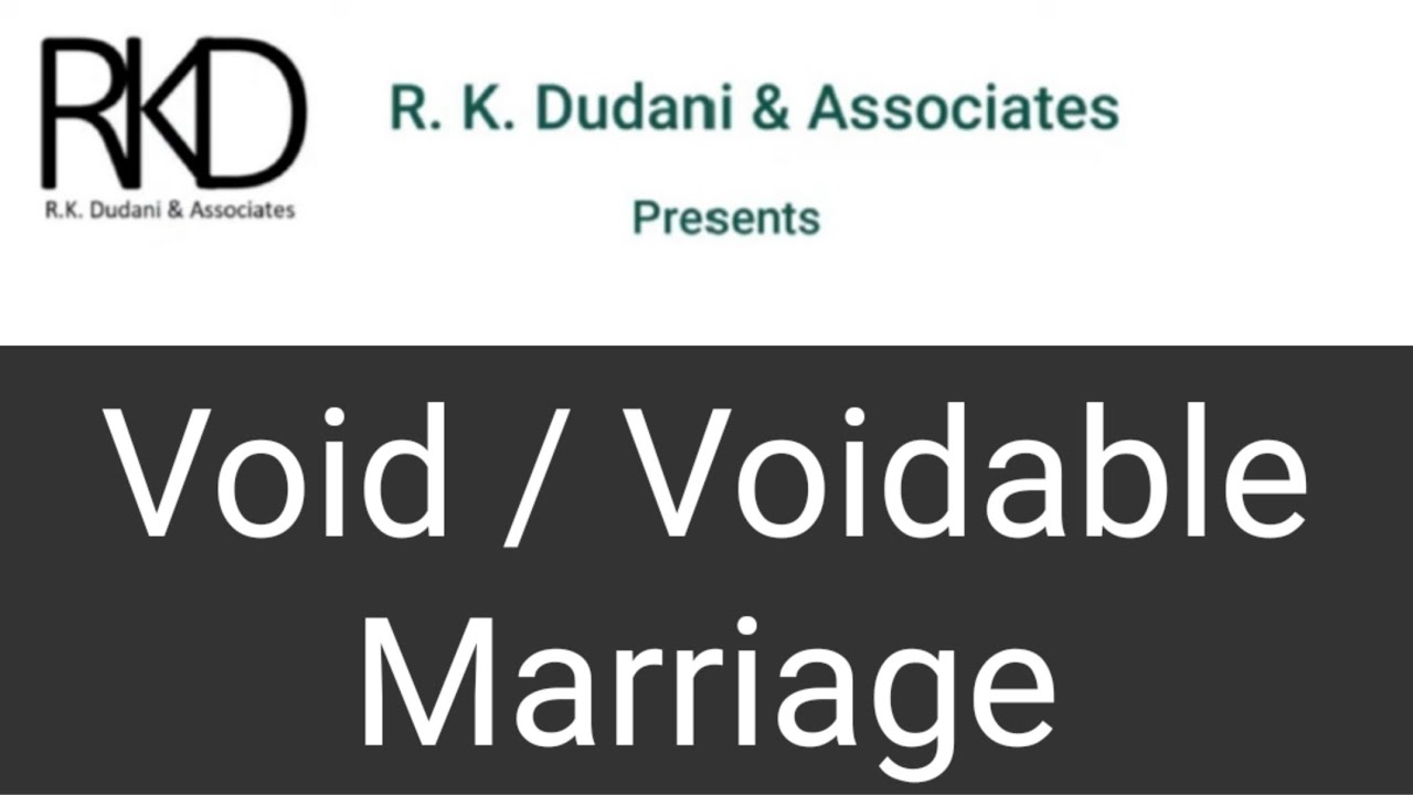what is void or voidable Marriage?? || By Advocate Rajesh Kumar Dudani