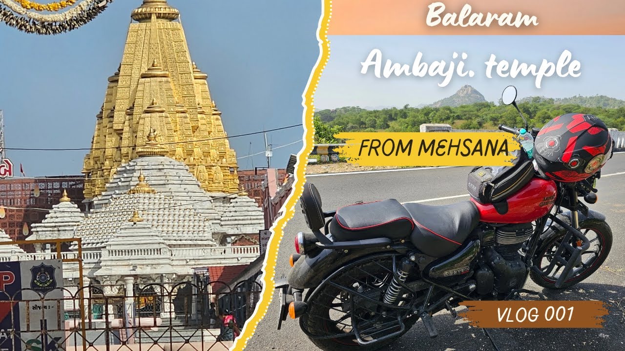 My First Motovlog 2025 | Scenic Ride Mehsana to Ambaji Mata Temple 