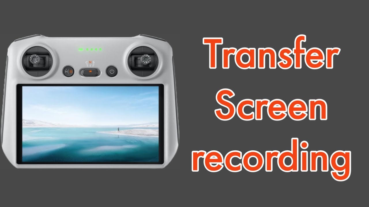 How to Screen Record and Transfer Video on DJI RC Update