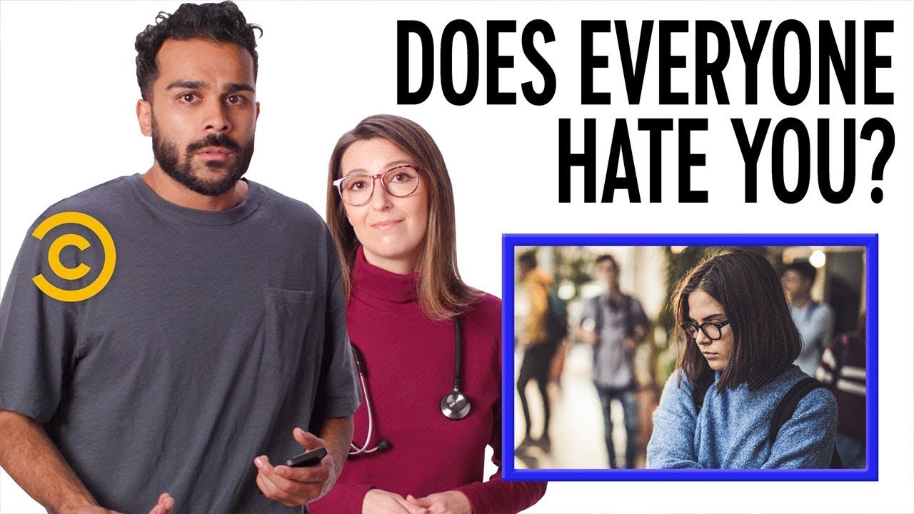 Does Everyone Hate You? (ft. Adam Waheed) &ndash; Your Worst Fears Confirmed