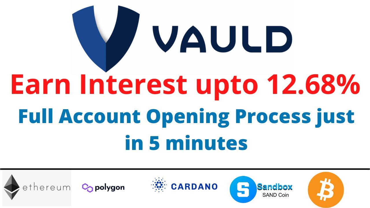VAULD Account Open Process: Earn Upto 12.68% interest || Bitcoin || USDT