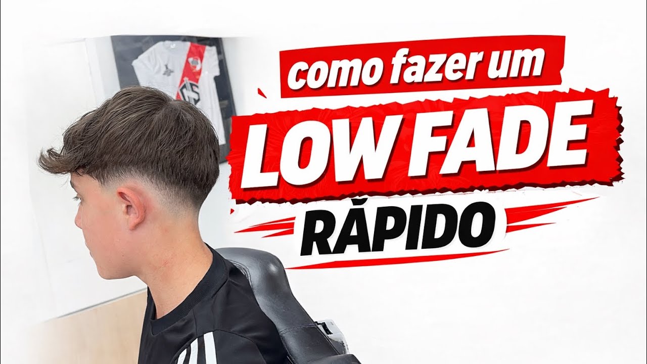 Como fazer Low Fade?