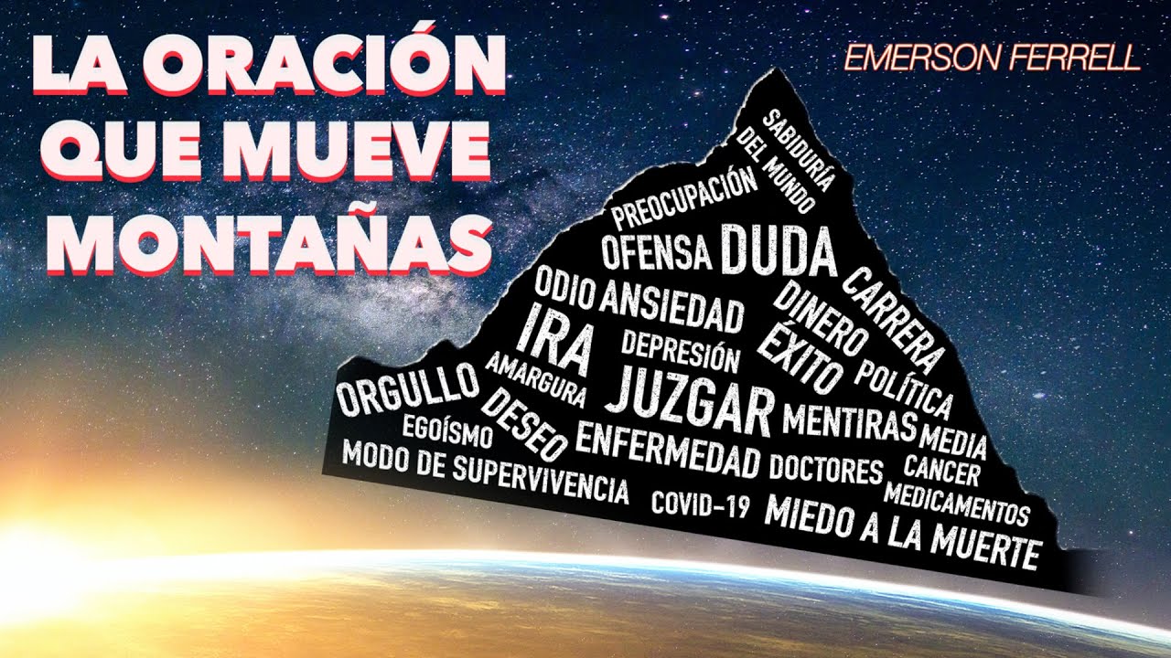 La Oración Que Mueve Montañas | Emerson Ferrell