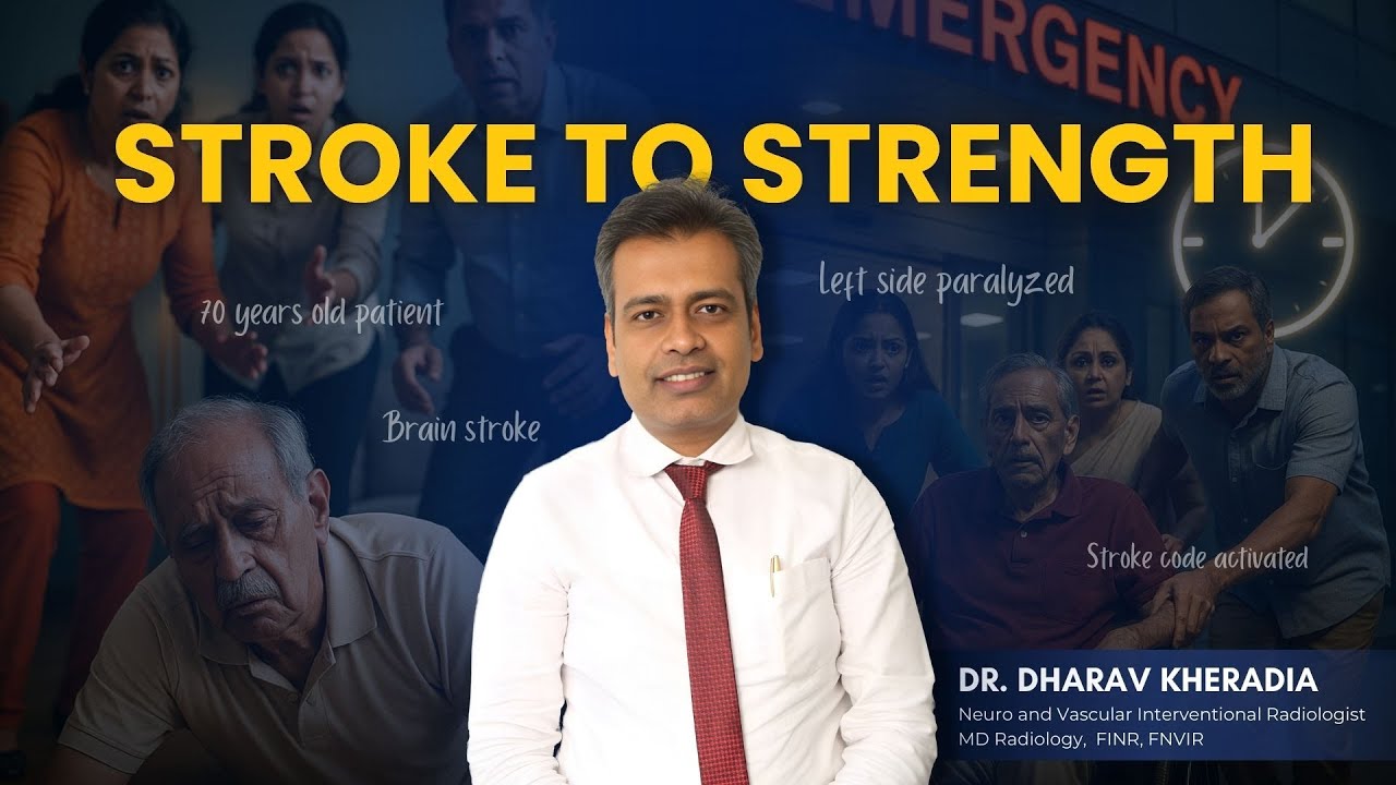 Stroke to Recovery in 24 Hours | Dr. Dharav Kheradia | Wockhardt Hospital Mumbai