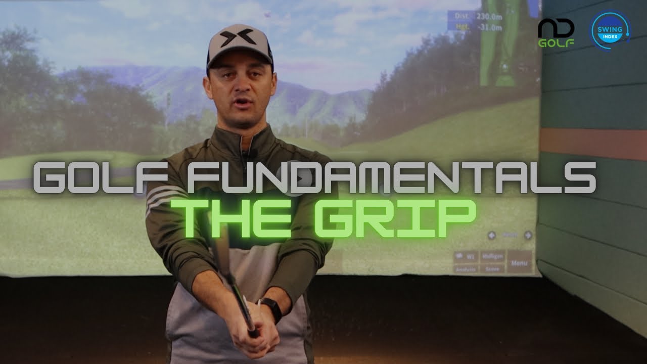 Golf Fundamentals, The Grip