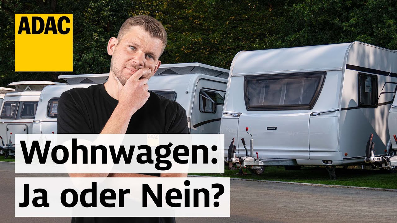 Das solltet ihr wissen, bevor ihr einen Wohnwagen kauft | ADAC & PiNCAMP