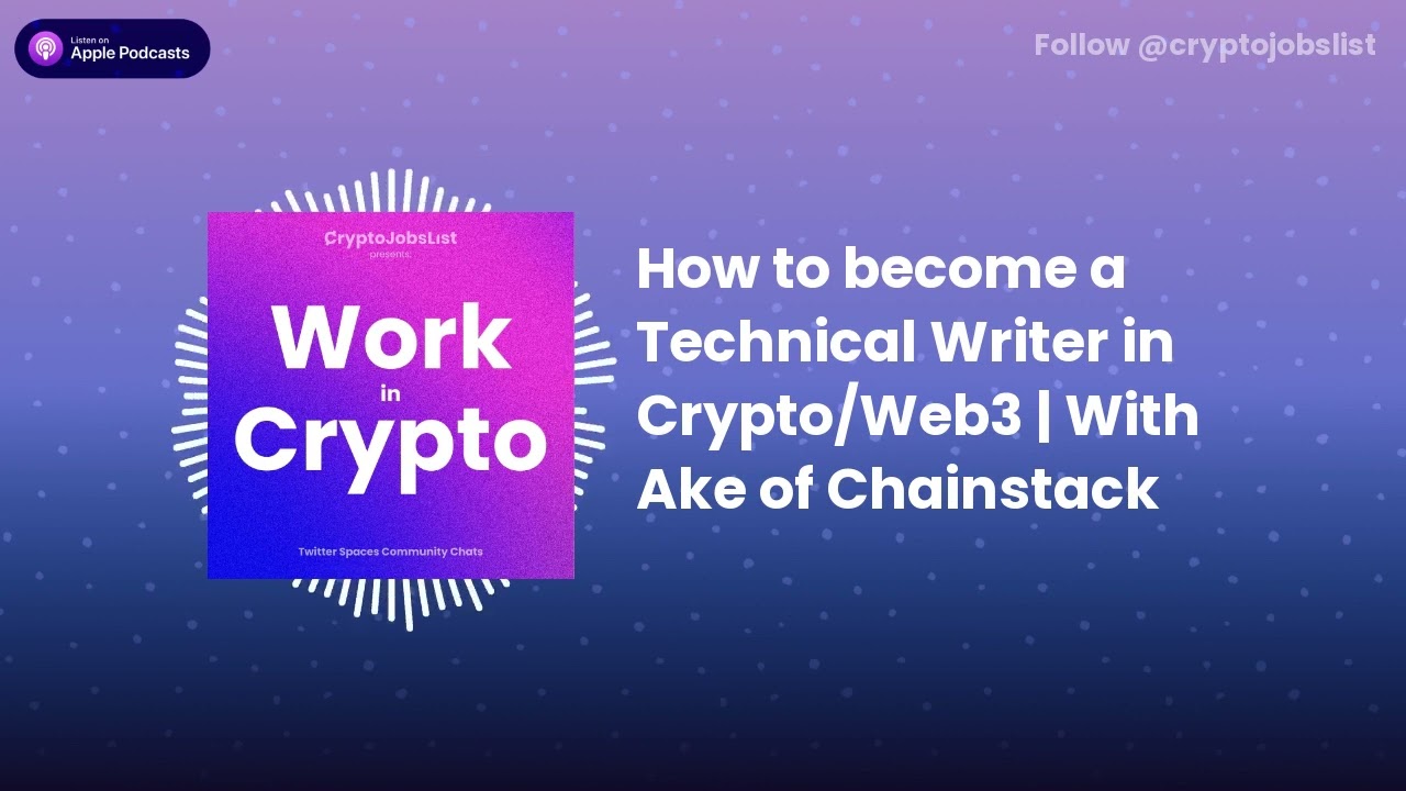 How to become a Technical Writer in Crypto & Web3 | With Ake from Chainstack