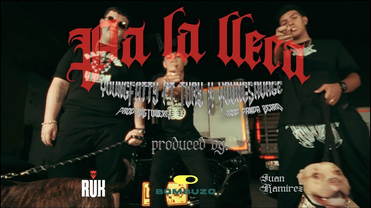 PA LA LLECA ( VIDEO OFICIAL) YOUNG FATYY ❌ TURY ❌ YOVNG&nbsp;SAVAGE