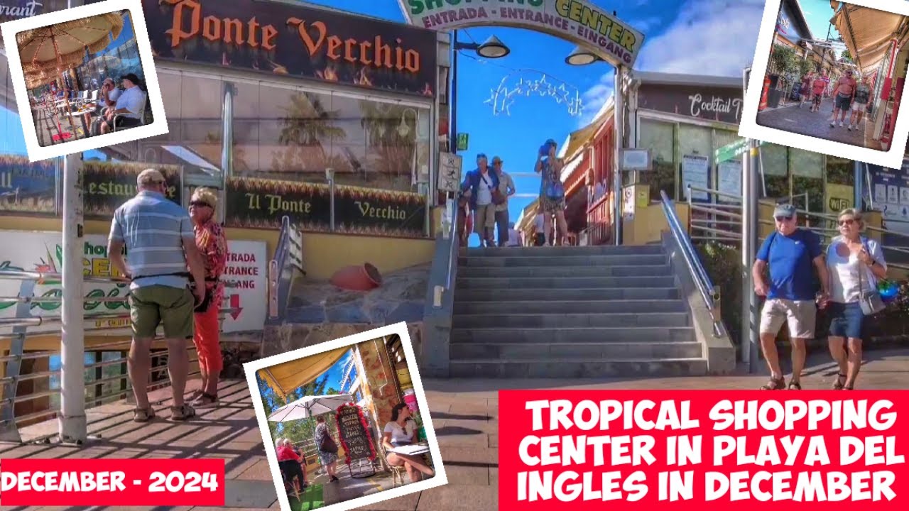 Gran Canaria🌴TROPICAL SHOPPING CENTER IN DECEMBER - PLAYA DEL INGLES - 2024