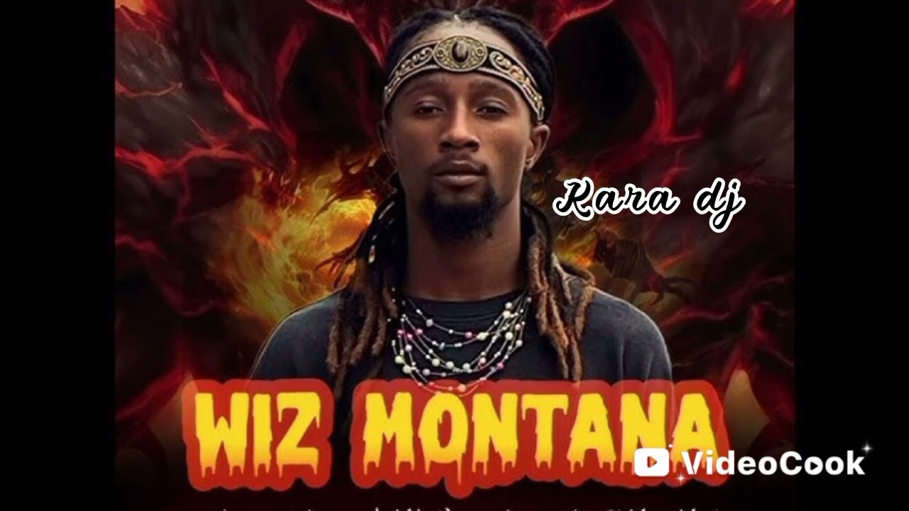 Wiz Montana mix kara dj