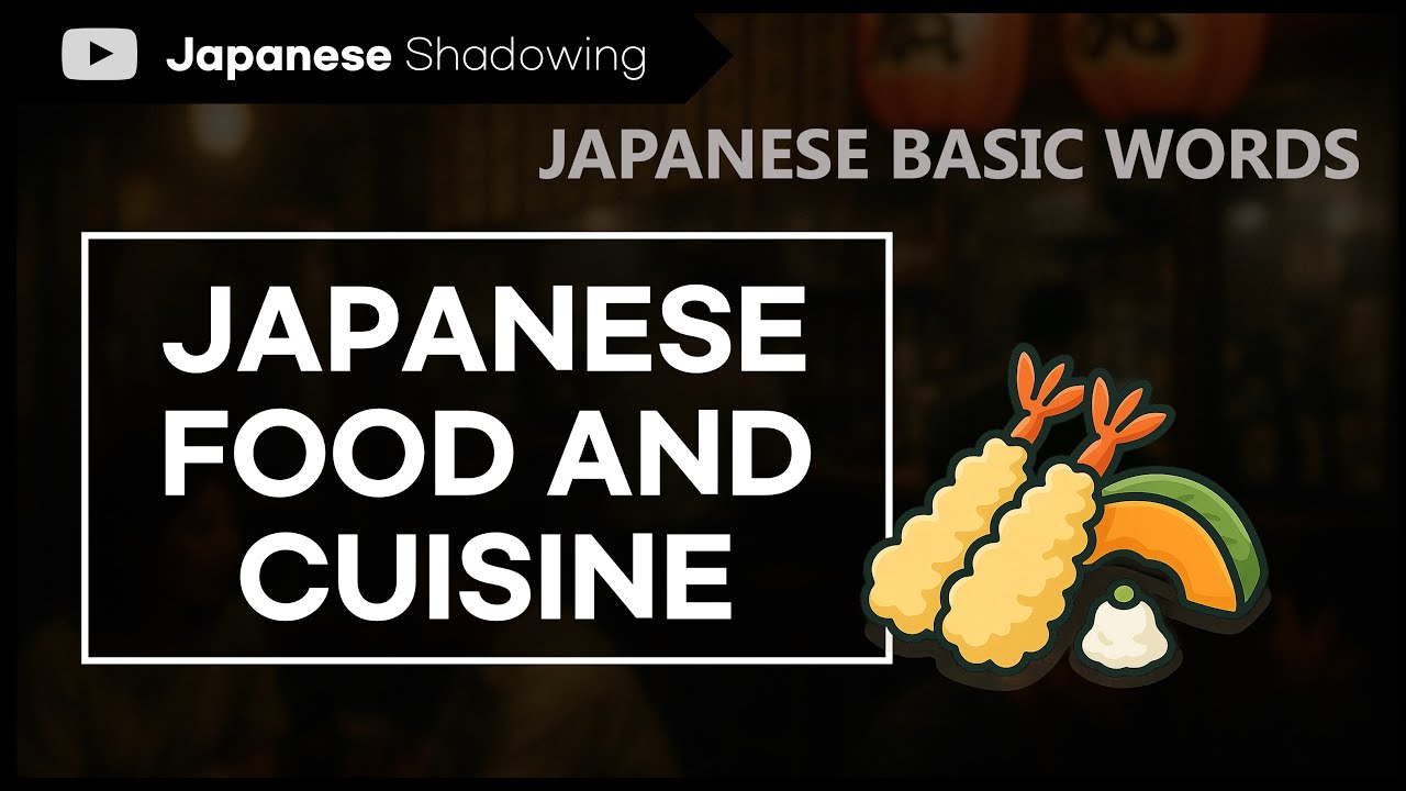 [ Japanese basic words ] Japanese Food and Cuisine