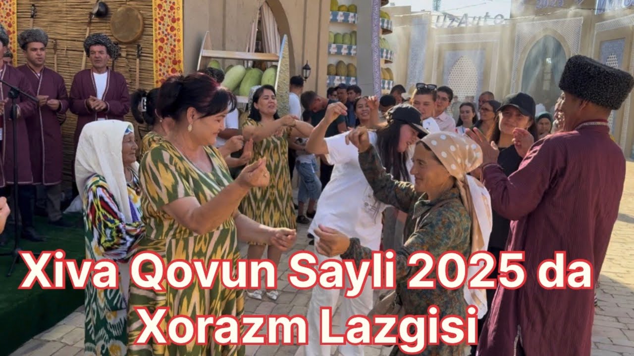 Xiva Qovun Sayli 2025 da Xorazm Lazgisi. Melon festival 2025