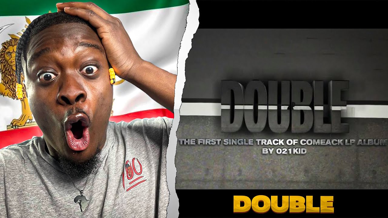 021kid - DOUBLE [Official Video] 🇮🇷🔥REACTION