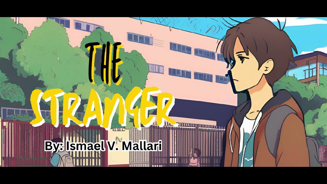 The Stranger by Ismael V. Mallari Story