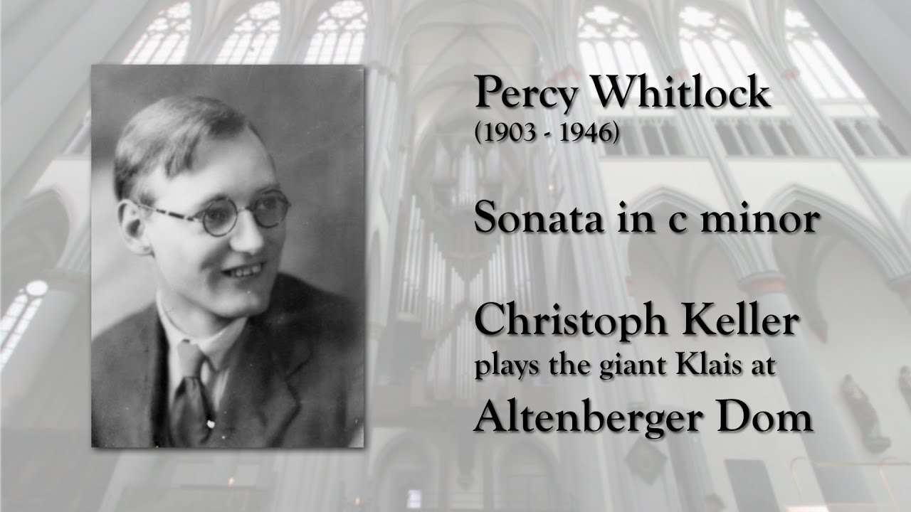 Percy Whitlock • Organ Sonata c minor