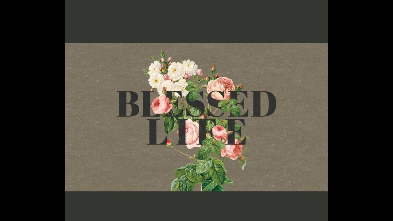 The Blessed Life | The Poor in Spirit