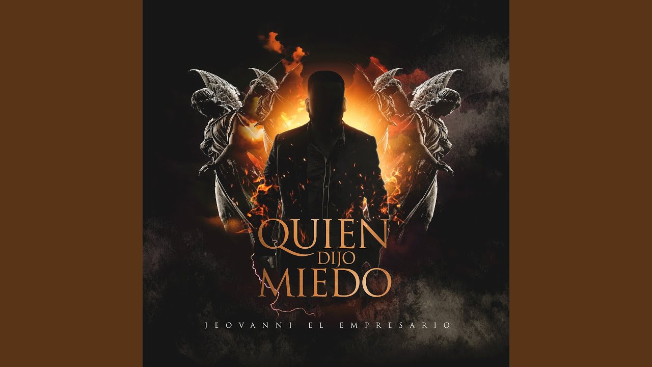 Quien Dijo Miedo