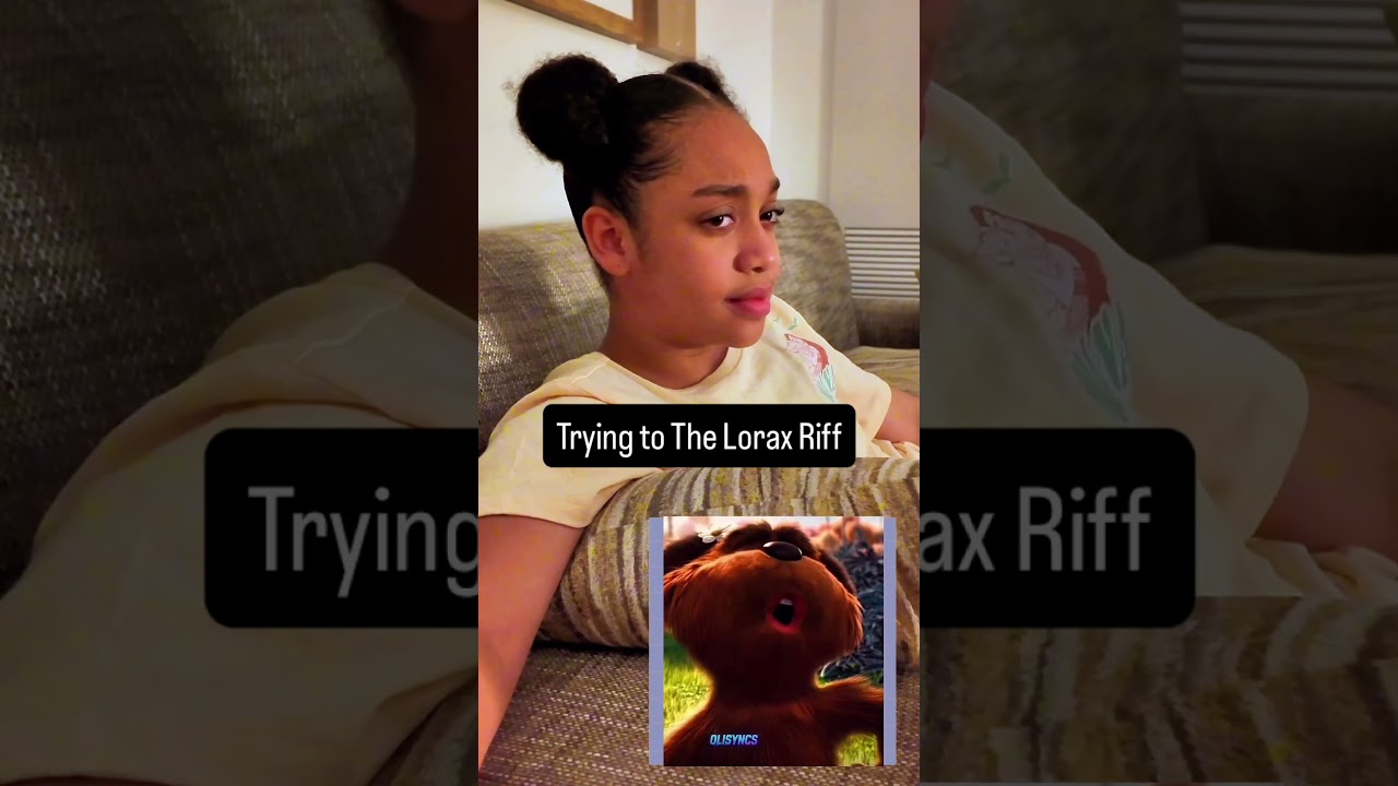 Trying THE LORAX Riff Challenge
