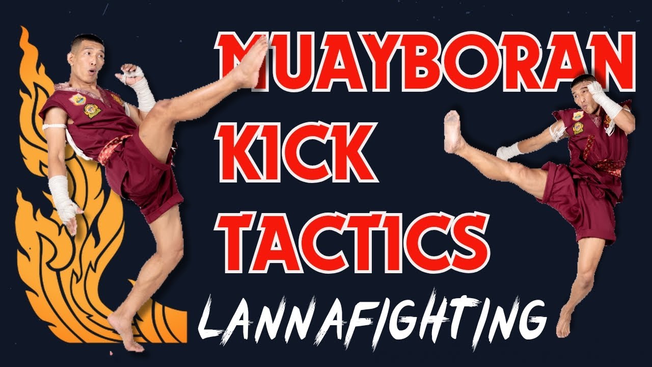 เชิงเท้า Muayboran kick tactics