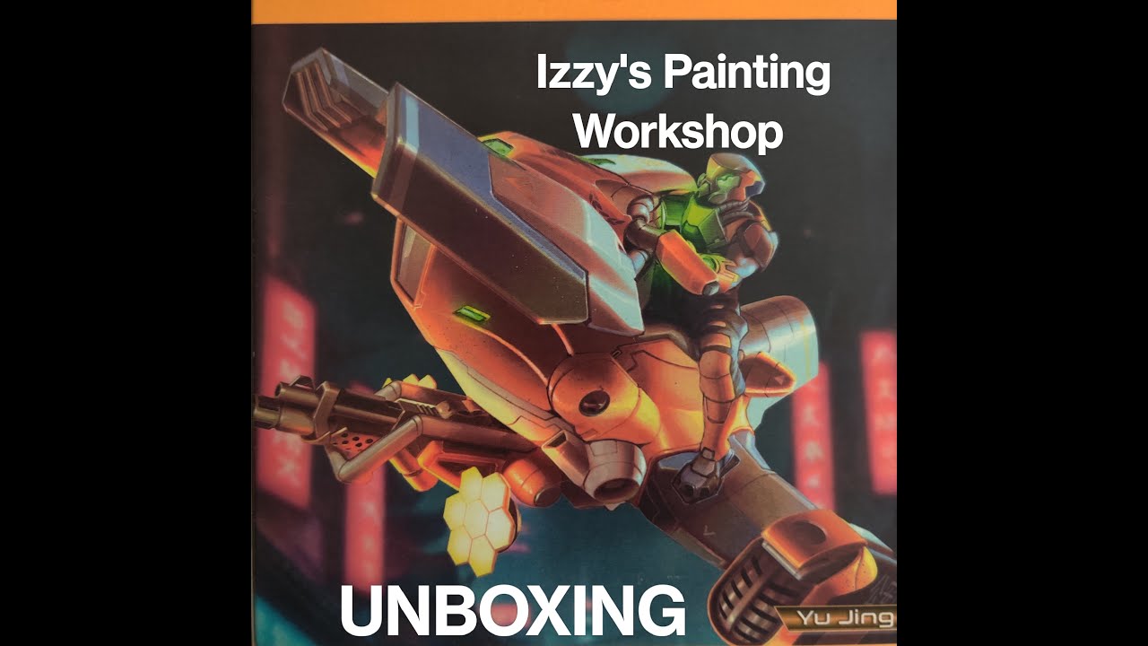 Izzy's Painting Workshop Episode 25: Yu Jing Flyer Unboxing