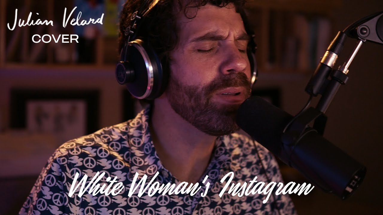 White Woman's Instagram - Bo Burnham  (Julian Velard acoustic cover) on Spotify