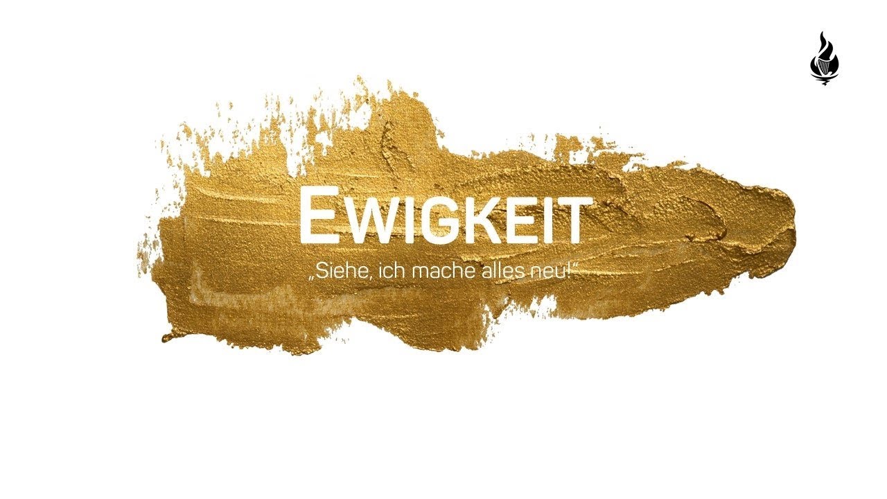 Ewigkeit (3/3) - Lukas Knieß | Haus des Gebets - St. Georgen