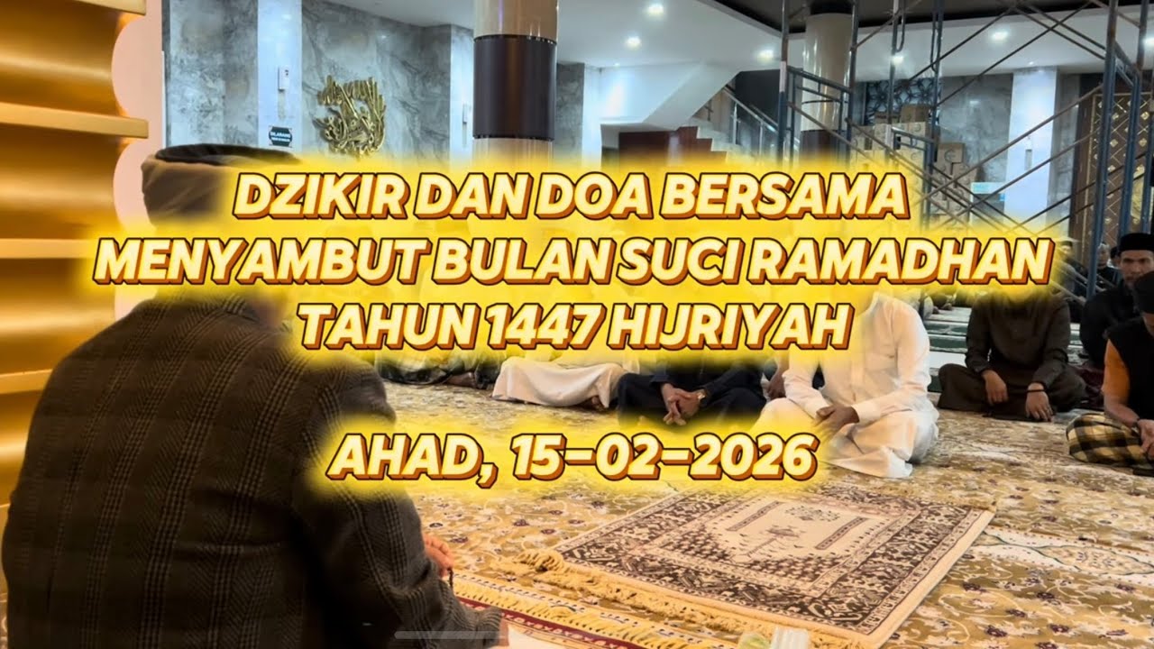 Dzikir dan Doa bersama menyambut bulan suci Ramadhan 1447 H | Masjid Al Istiqomah Citraland Celebes