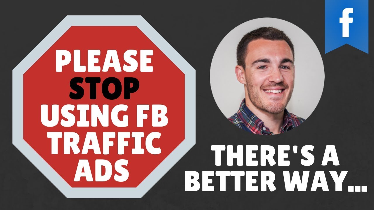 Please STOP Using Traffic Ads on Facebook! There's A Better Way...