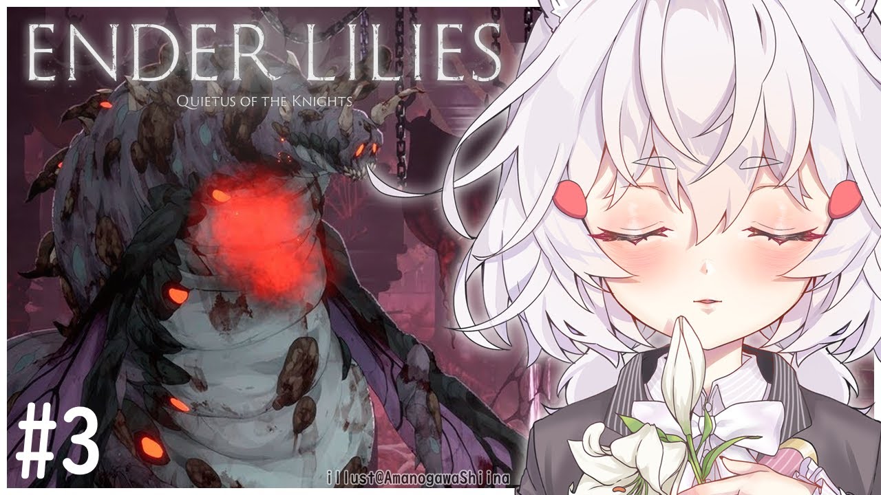 [ ENDER LILIES #3 ] why is this game so sad...horse [ Phase-Connect ]
