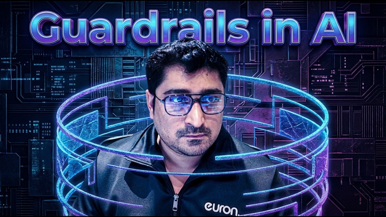 Guardrails in AI | Euron live class