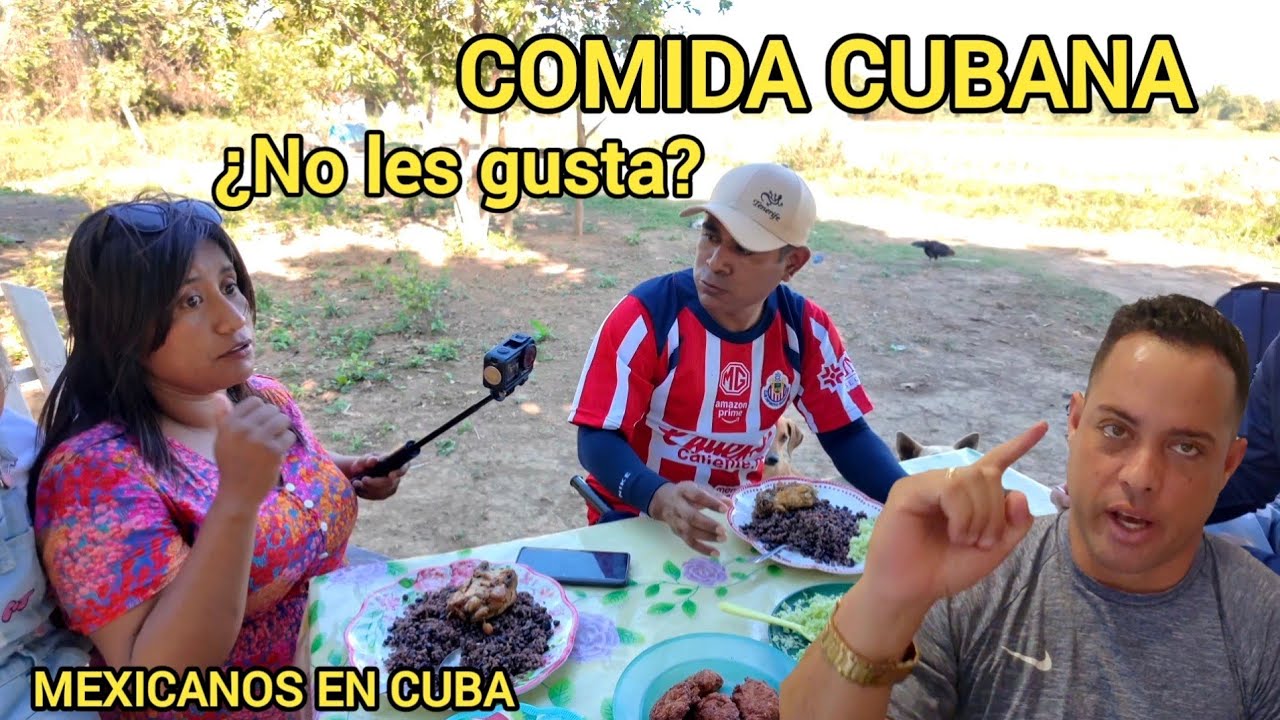 Invito a dos Mexicanos a comer en mi casa en Cuba y esto pasó.