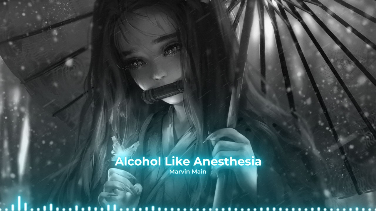 Alcohol Like Anesthesia