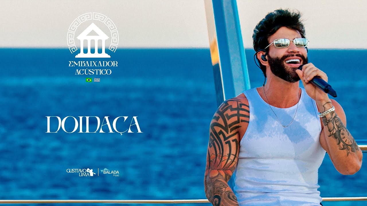 Gusttavo Lima - Doida&ccedil;a (Embaixador Ac&uacute;stico in Greece)