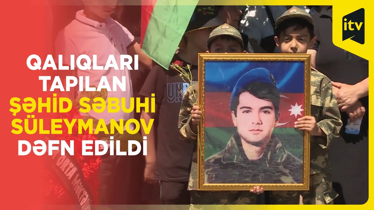 32 il sonra şəxsiyyəti müəyyənləşdirilən şəhid dəfn olundu