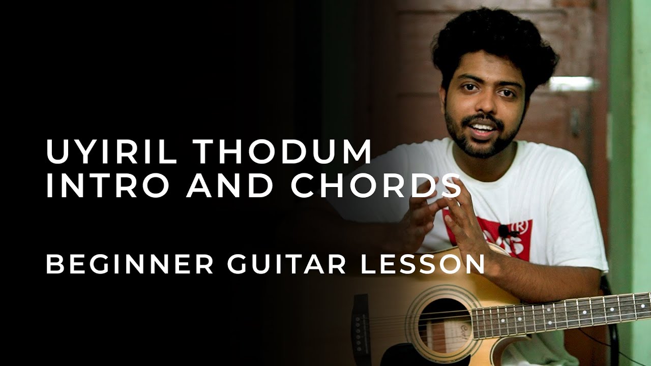 Uyiril Thodum Intro and Chords | Paattu Theory | Sushin Shyam | Malayalam Guitar Lessons