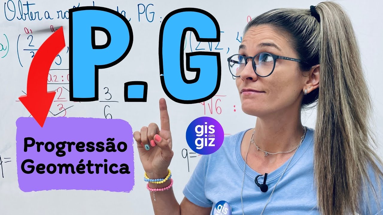 PROGRESSÃO GEOMÉTRICA PG AULA 1 | TERMOS E RAZÃO DE UMA PG \Prof. Gis/