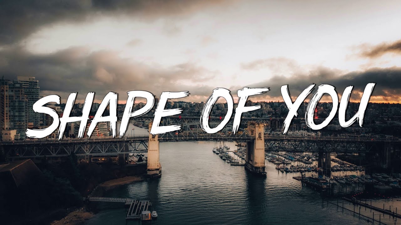 Shape of You - Ed Sheeran (Lyrics) || Charlie Puth, Shawn Mendes, Ellie Goulding (Mix)