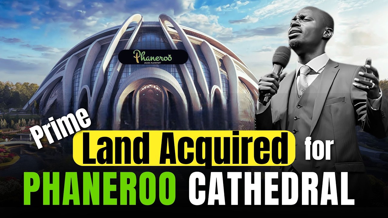Phaneroo Cathedral Land Acquired: How Much Land & What We Know So Far (2024 Update)