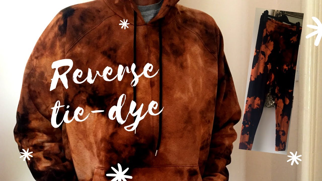 HOW TO: REVERSE TIE-DYE | BLEACH your hoodie, leggings AND sweatpants with the scrunch technique.