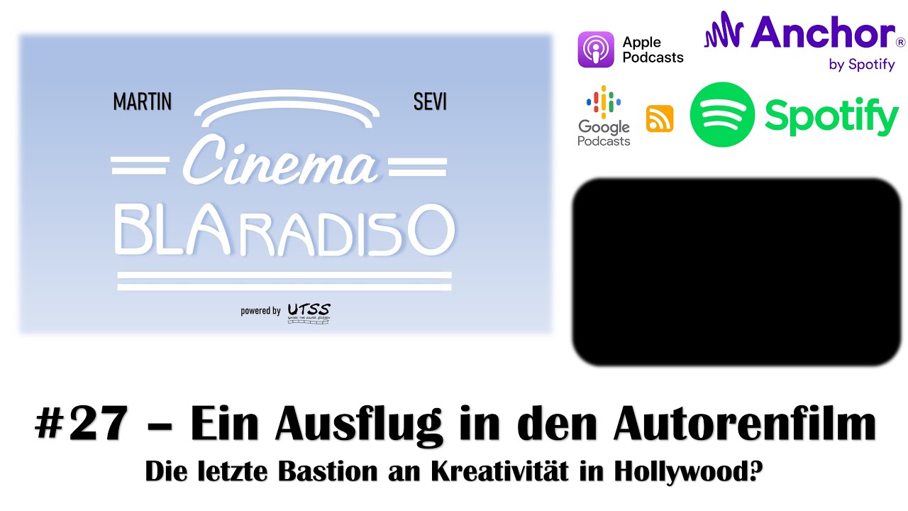 Cinema BLAradiso #27 - Ein Ausflug in den Autorenfilm