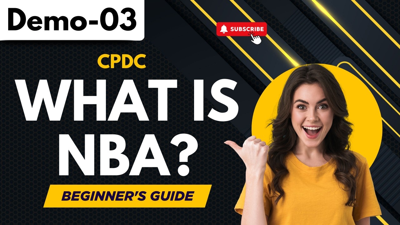 CPDC Demo Class 03 | NBA & NBO Tutorial for Beginners | Benefits of NBA | CPDC Tutorial
