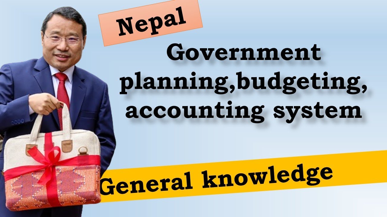 Government planning, budgeting, accounting system || लोकसेवा आयोग || level 7