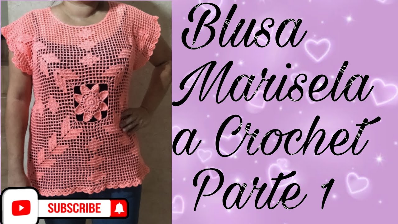 Blusa 👚 Marisela a Crochet Parte 1 😍🥰😘