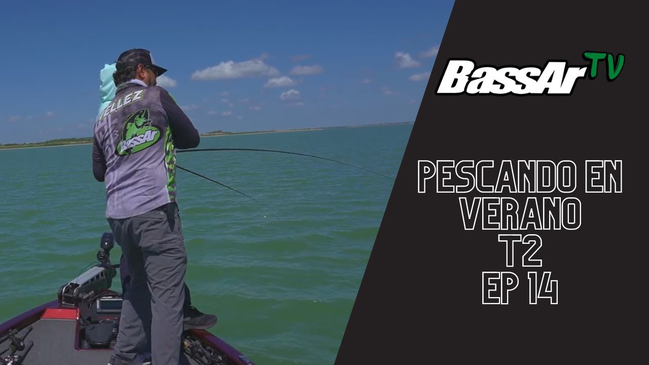 BassAr Tv T2 Ep 15 Pescando en verano